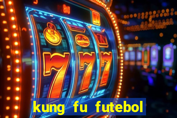 kung fu futebol clube assistir